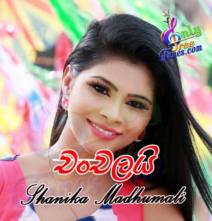 Chanchalai - Shanika Madhumali